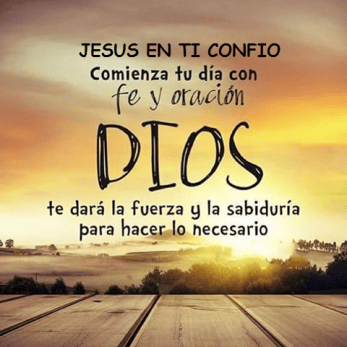 comienza tu dia con JesusDIOS